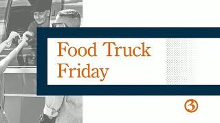 Food Truck Friday