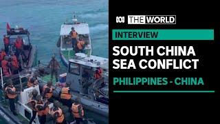 Philippines accuses Chinese coast guard of ramming its vessels in South China Sea  The World