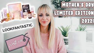 Look Fantastic Mothers Day 2022 Limited Edition Beauty Box Unboxing - Worth Over £210  SPOILERS