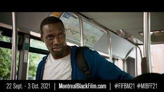 Official Trailer - 17th Montreal Intl Black Film Festival - 2021  Bande-annonce - #FIFBM21 #MIBFF21