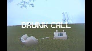 daleun - drunk call official video