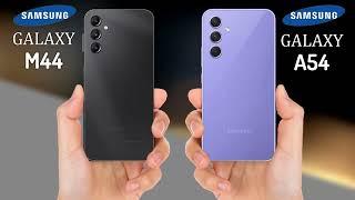 Samsung Galaxy M44 5G VS Samsung Galaxy A54 5G