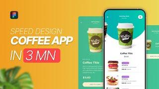 Quick Design Crafting a Coffee Order App Interface in Figma