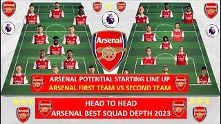 Arsenals First Team vs Reserve Team 2023  Arsenal Best Starting Line up INSANE Squad Depth 2023