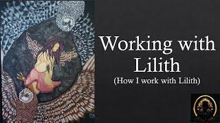 How to Work with Lilith