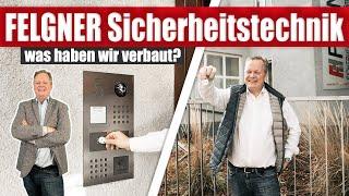 Zutrittskontrolle bei der FELGNER Sicherheitstechnik