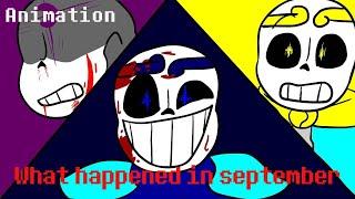 What happened in September  Undertale Animation Meme