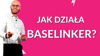 Jak działa Baselinker?