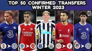 TOP 50 CONFIRMED TRANSERS WINTER 2023 UNTIL NOW    Mudryk Gakpo Gordon Trossard Felix  