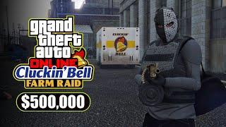 Easy $500000 Per Hour With Cluckinbell Farm Raid  GTA Online