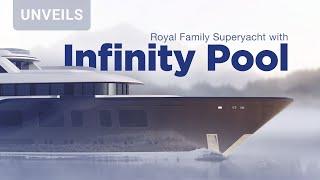 Royal Family Superyacht with Infinity Pool  Feadship Unveils