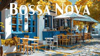 Bossa Nova Jazz - Coffee Shop Ambience & Autumn Jazz Piano Music for Relax Study Work