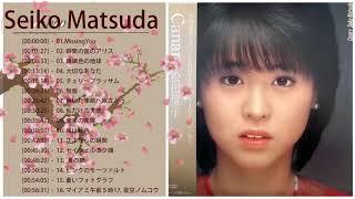 【Seiko Matsuda】松田聖子 メドレー  松田聖子 人気曲  ヒットメドレー Seiko Matsuda Greatest Hits