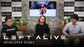 LEFT ALIVE  Developer Diary featuring Toshifumi Nabeshima Yoji Shinkawa and Takayuki Yanase