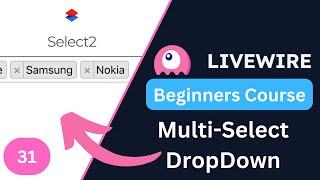 Multi-select Dropdown Select2  Laravel Livewire 3 for Beginners EP31