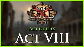 Path of Exile Act & Leveling Guides - Act VIII