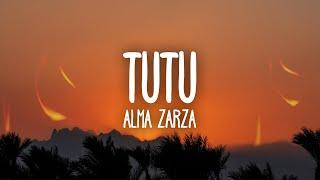 Alma Zarza - Tutu Lyrics tutututu tutututu tiktok song