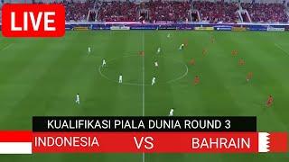  TIMNAS GEGERKAN DUNIA  TIMNAS INDONESIA VS BAHRAIN KUALIFIKASI PIALA DUNIA ROUND 3 2026