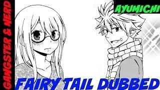 Fairy Tail AU By AyuMichimi Nerd And Gangster Dubbed