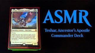ASMR Teshar Ancestors Apostle Commander Deck Walkthrough - Magic The Gathering