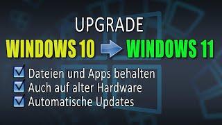 Upgrade Windows 10 auf Windows 11 alte Hardware + Updates erhalten - EINFACH ERKLÄRT