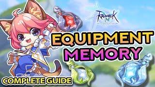 EQUIPMENT MEMORY GUIDE  New Development System in Ragnarok Mobile Eternal Love