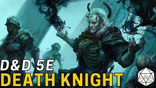 The Death Knight A Frontline Necromancer  D&D 5e