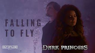 Dark Princess - Falling To Fly Official Music Video