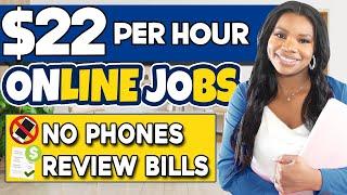 Get Paid to Review Bills $22Hour Online Jobs Part-Time No Phone No Experience Needed