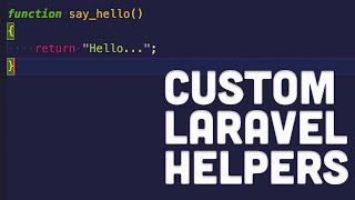 Custom Laravel Helpers