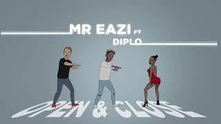 Mr Eazi - Open & Close feat. Diplo Official Audio