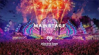 Mainstage - Electric Love Festival