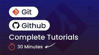 Git And GitHub Full Course  Complete Git And GitHub Tutorial For Beginners