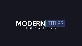 Modern Titles Tutorials #2 - After Effects CC Tutorial 2018