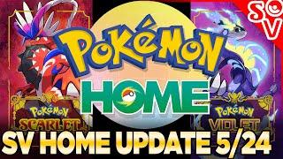 *May 30TH* Pokemon Home Update for Pokemon Scarlet and Violet