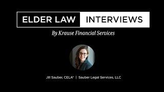 Becoming a Certified Elder Law Attorney  Elder Law Interview Featuring Jill Sauber