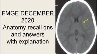 FMGE DECEMBER 2020 ANATOMY RECALL QUESTIONS DISCUSSION  ANSWERS WITH COMPLETE EXPLANATION