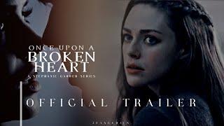 Official Once Upon A Broken Heart Trailer  a stephanie garber series