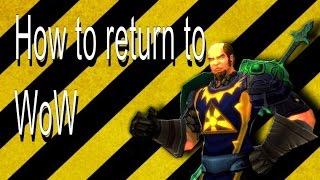 How to return to WoW