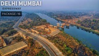 Delhi Mumbai Expressway Maharashtra State Progress  Virar-JNPT Update  Package 16