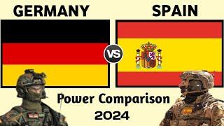 Germany vs Spain military power 2024  Spain vs Germany military power 2024  world military power