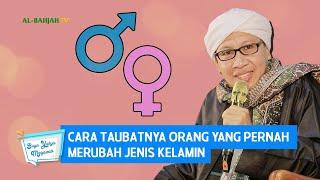 Cara Taubatnya Orang Yang Pernah Merubah Jenis Kelamin  Buya Yahya Menjawab