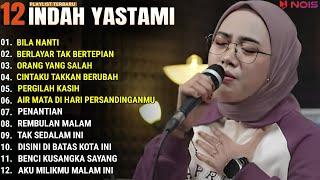 INDAH YASTAMI FULL ALBUM - BILA NANTI - BERLAYAR TAK BERTEPIAN  COVER AKUSTIK TERBAIK 2024