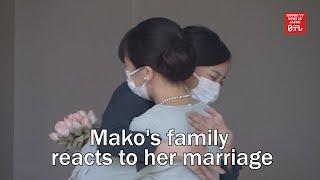 Makos family reacts to her marriage