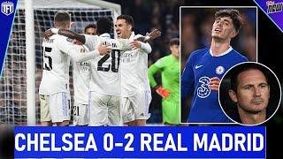 Chelsea OUT SEASON OVER Chelsea 0-2 Real Madrid Highlights