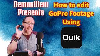 Editing GoPro Footage with Quik for Android or iOS.  Everything you need to know is in this video