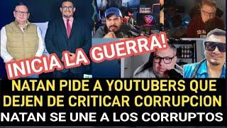 NATAN VAQUIZ SUPLICA A YOUTUBERS DEJAR DE HABLAR DE LA CORRUPCION DE DIPUTADOS DE N.I