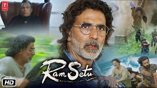 Ram Setu Full HD Movie Real Story Explanation  Akshay Kumar  Jacqueline  Abhishek Sharma