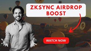 Zksync Airdrop Boost 6 easy actions that nobody does but you should