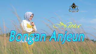 BONGAN ANJEUN - NINA Official Music Video Pop Sunda